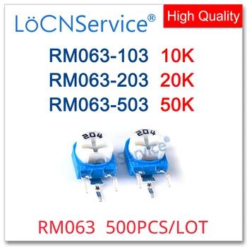 LoCNService 500PCS RM063 RM063-103 RM063-203 RM063-503 10K, 20K 50K Trimpot maiņrezistoru, kas Izgatavoti Ķīnā Augstas Kvalitātes 103 